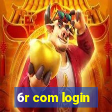 6r com login